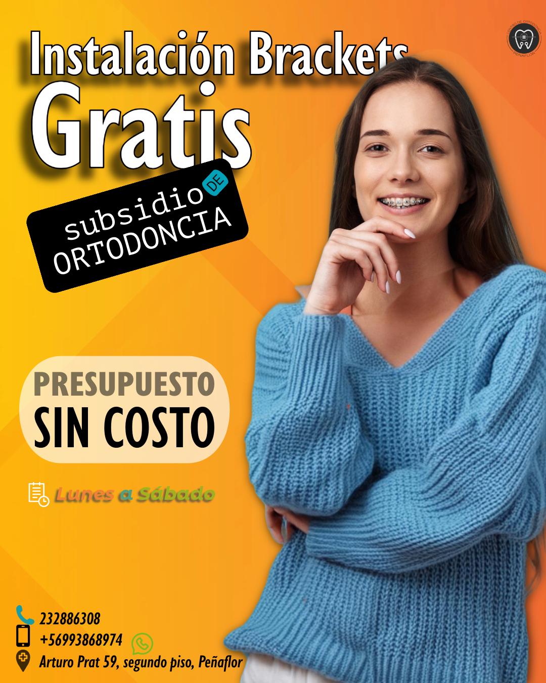 Instalación de brackets metálicos  Sin Costo